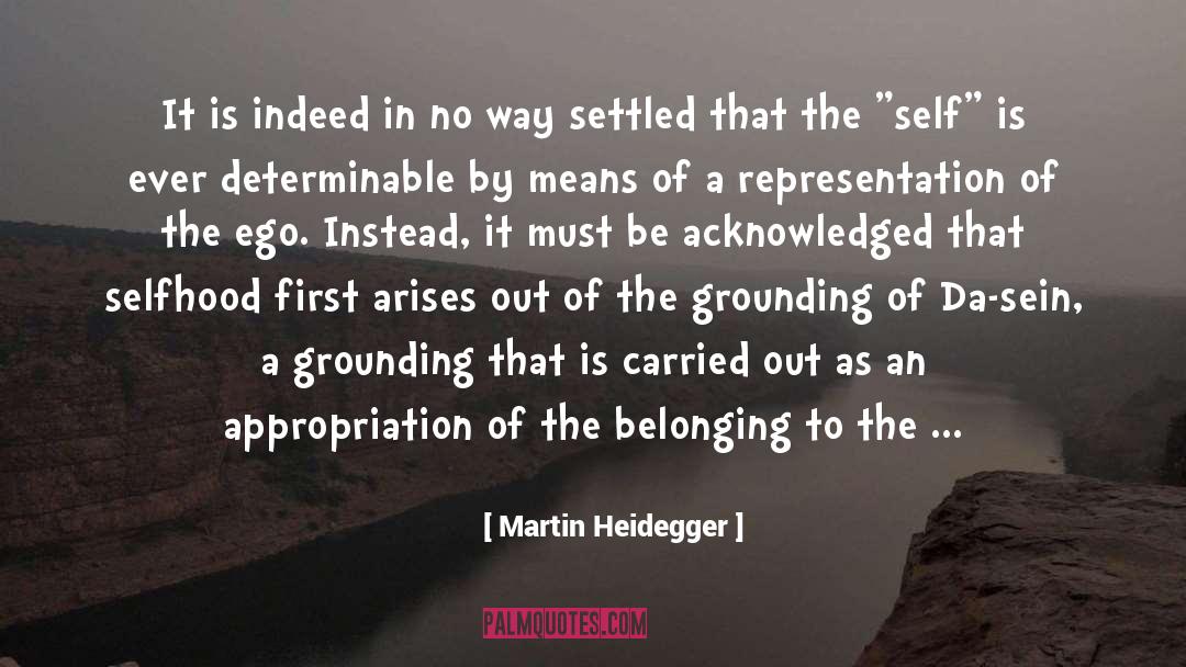 Culture Appropriation quotes by Martin Heidegger