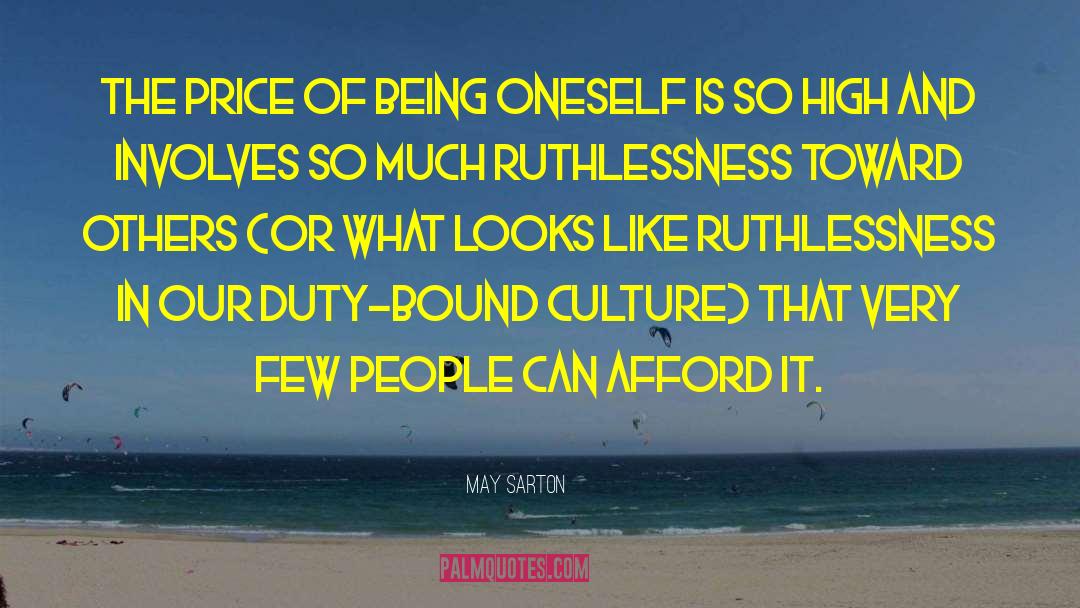 Culture Bound Thought quotes by May Sarton