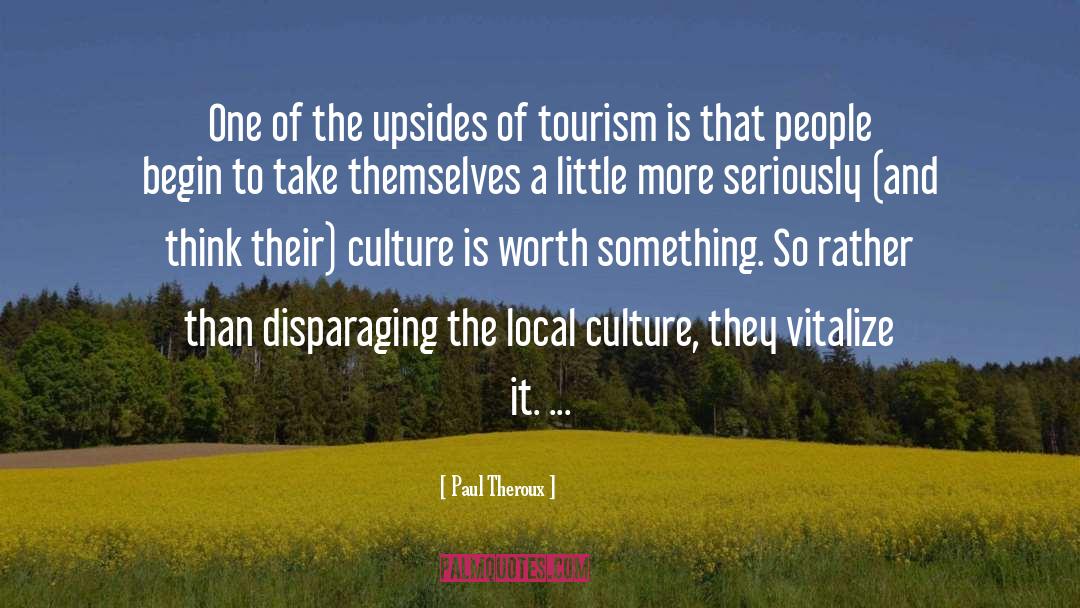 Culture Clash quotes by Paul Theroux