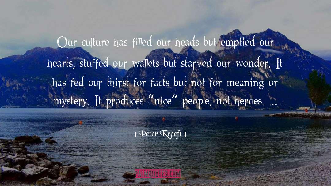 Culture Critique quotes by Peter Kreeft