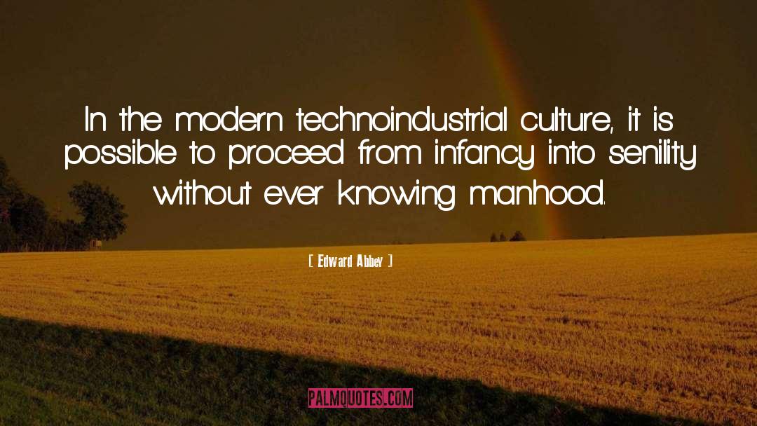 Culture Differences quotes by Edward Abbey