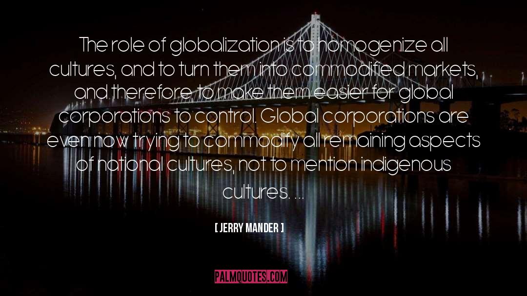 Culture Eats Strategy quotes by Jerry Mander