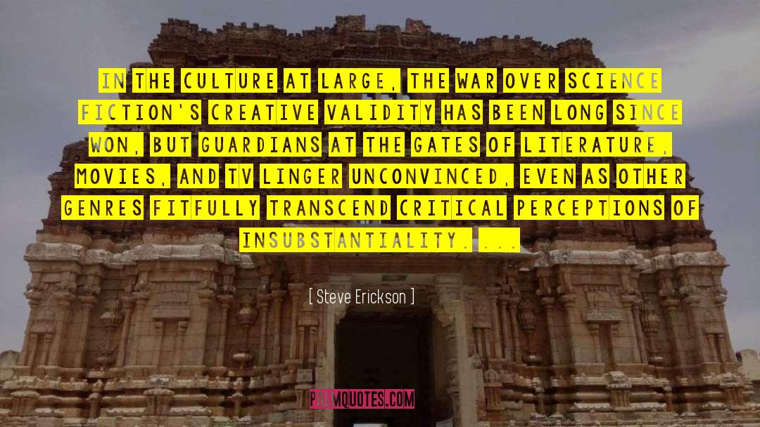 Culture Identity quotes by Steve Erickson