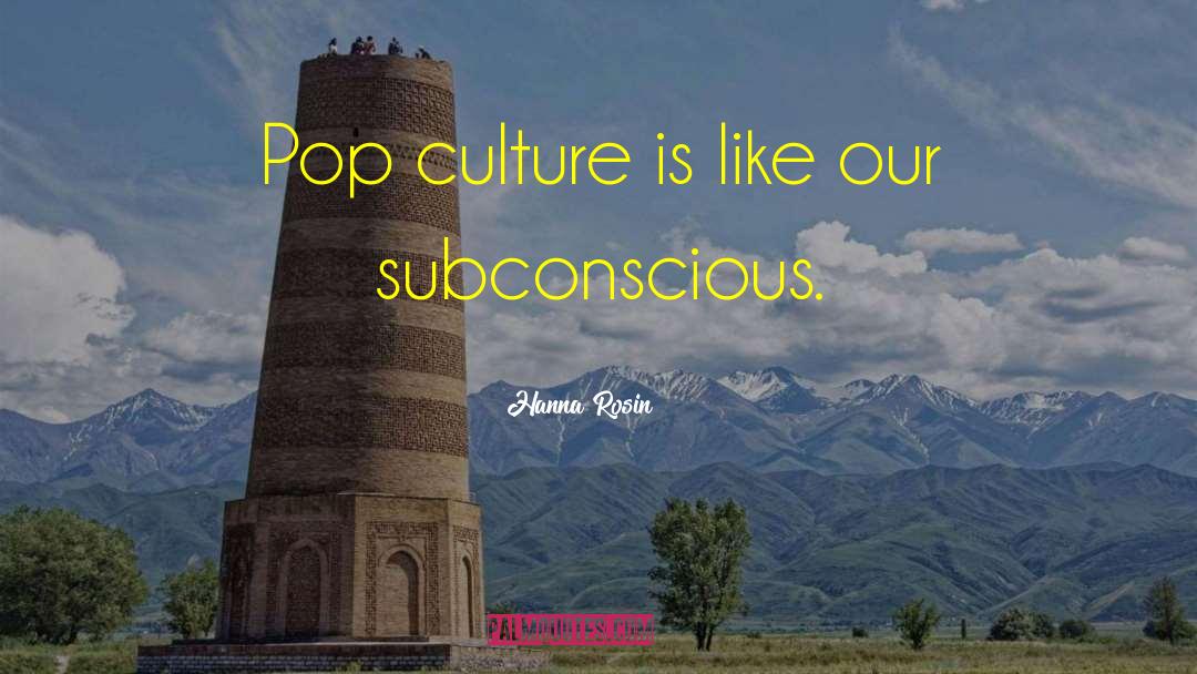 Culture Identity quotes by Hanna Rosin