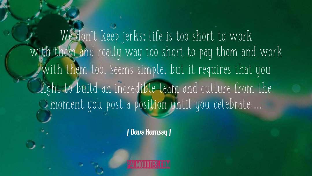 Culture Making quotes by Dave Ramsey