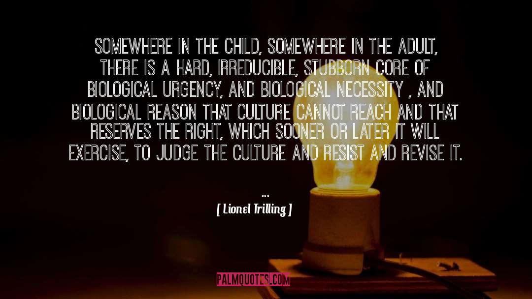 Culture quotes by Lionel Trilling