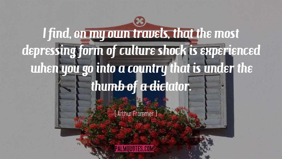 Culture Shock quotes by Arthur Frommer