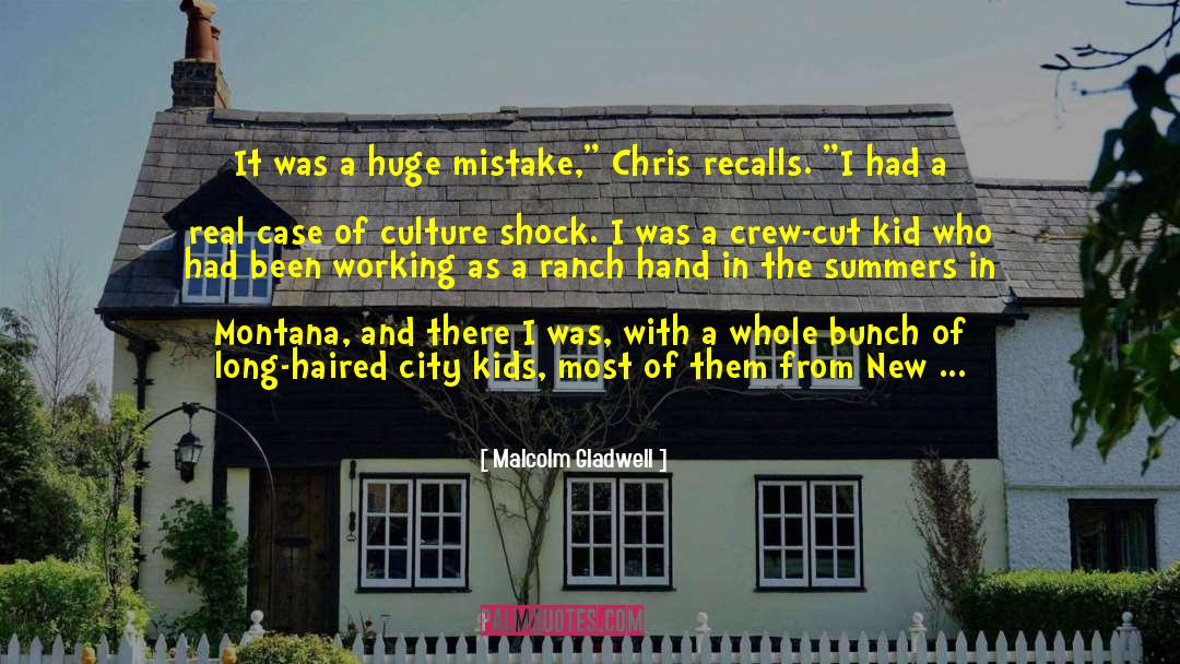 Culture Shock quotes by Malcolm Gladwell