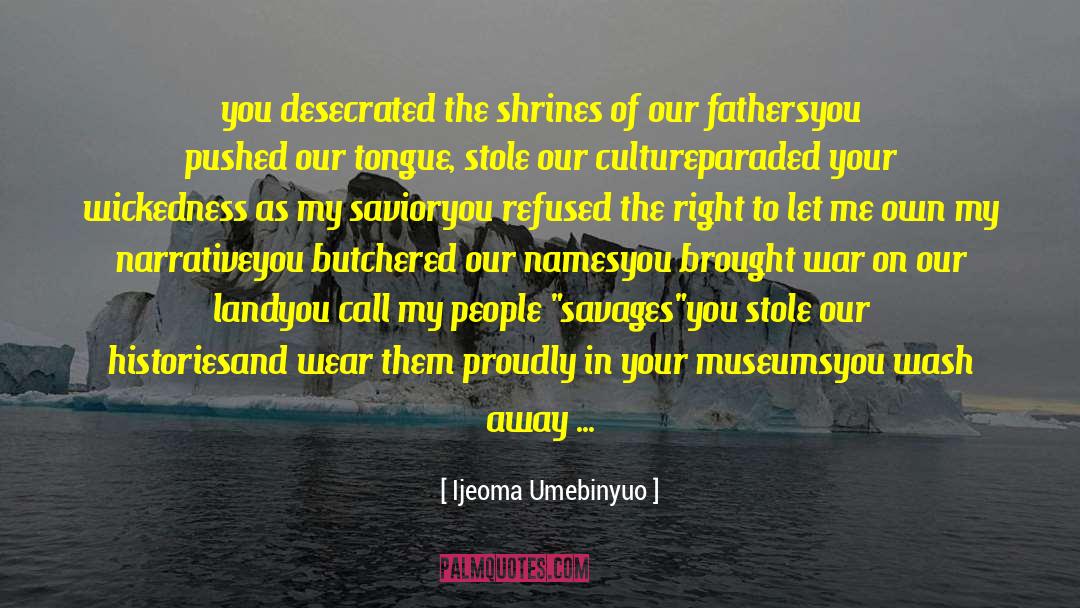 Cultured People quotes by Ijeoma Umebinyuo