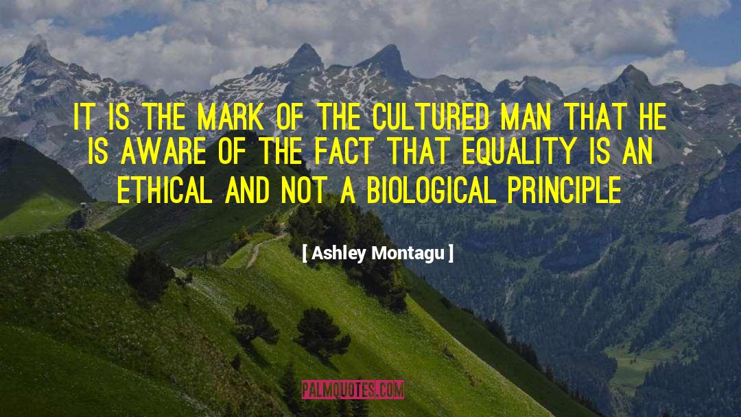 Cultured quotes by Ashley Montagu