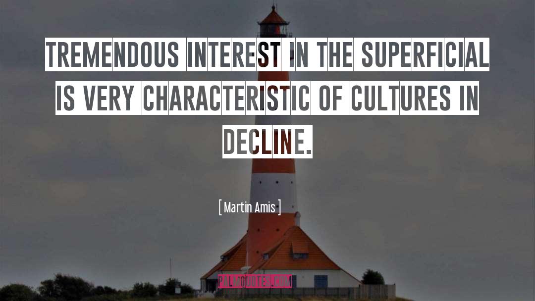 Cultures quotes by Martin Amis