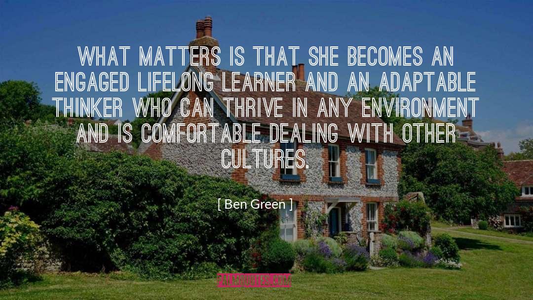 Cultures quotes by Ben Green