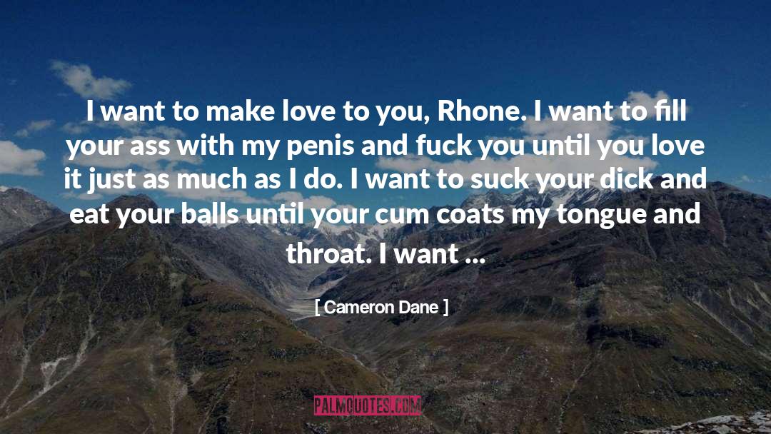 Cum quotes by Cameron Dane