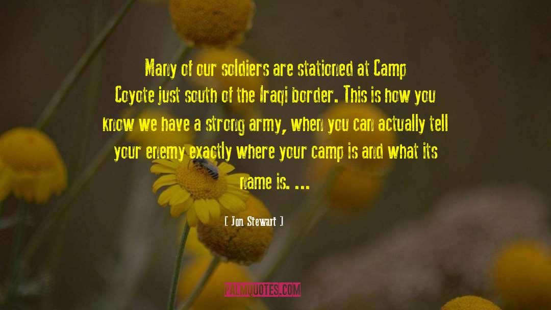 Cumalot Camp quotes by Jon Stewart