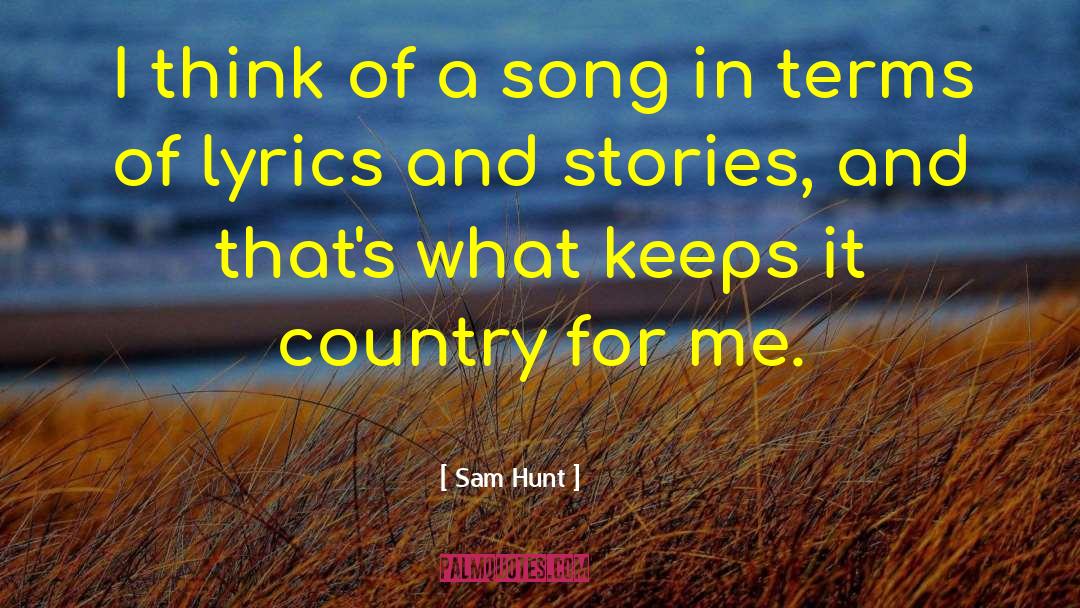 Cumbersome Lyrics quotes by Sam Hunt