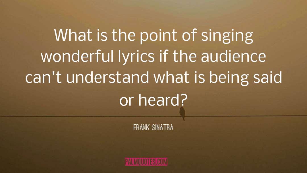 Cumbersome Lyrics quotes by Frank Sinatra
