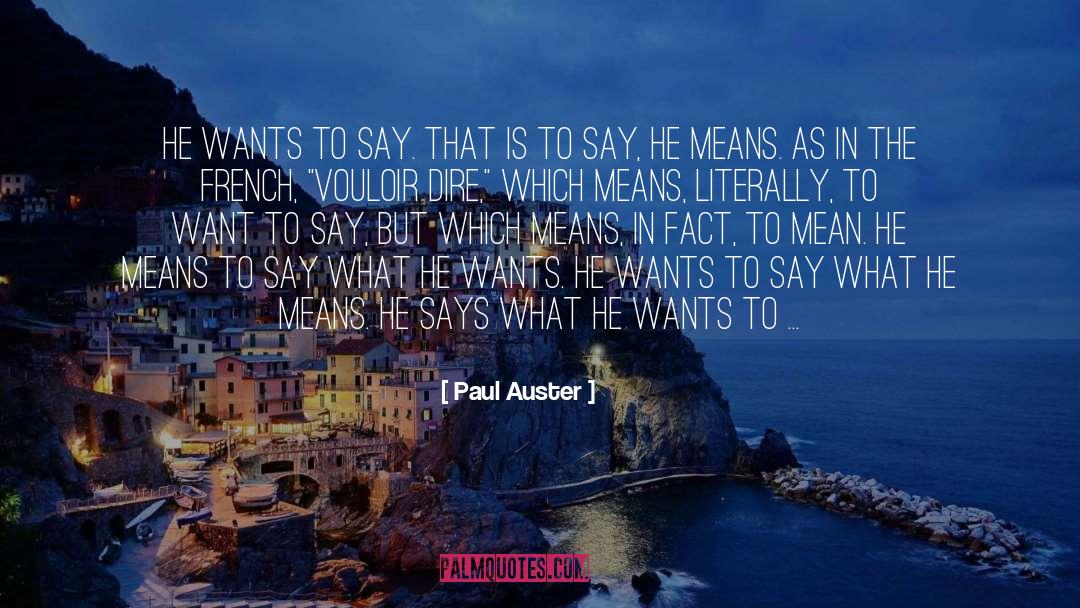 Cumbersomely Means quotes by Paul Auster