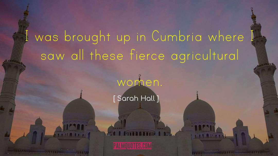 Cumbria quotes by Sarah Hall