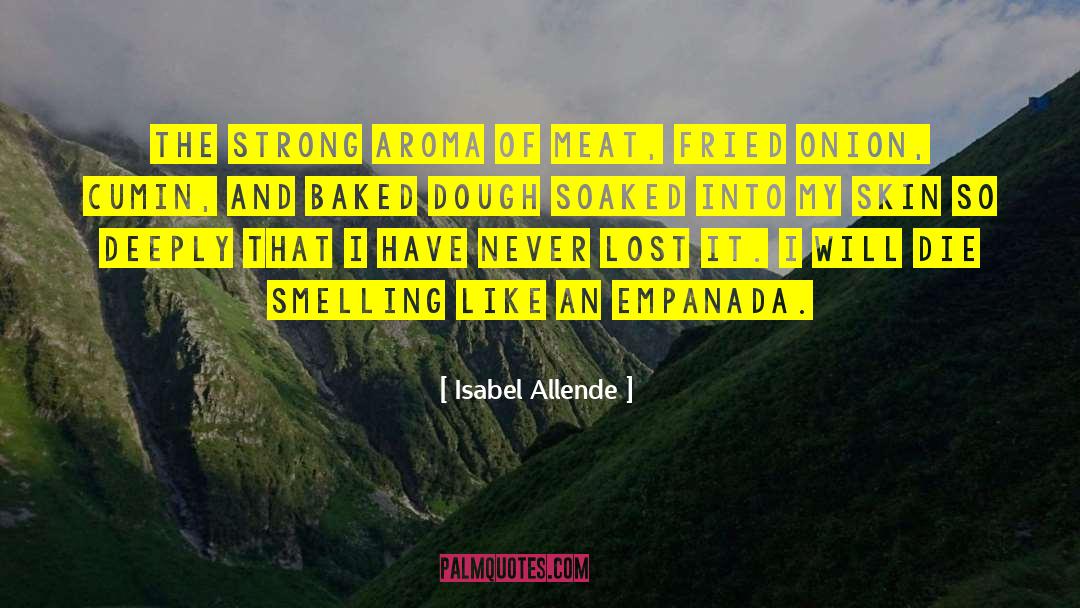 Cumin quotes by Isabel Allende
