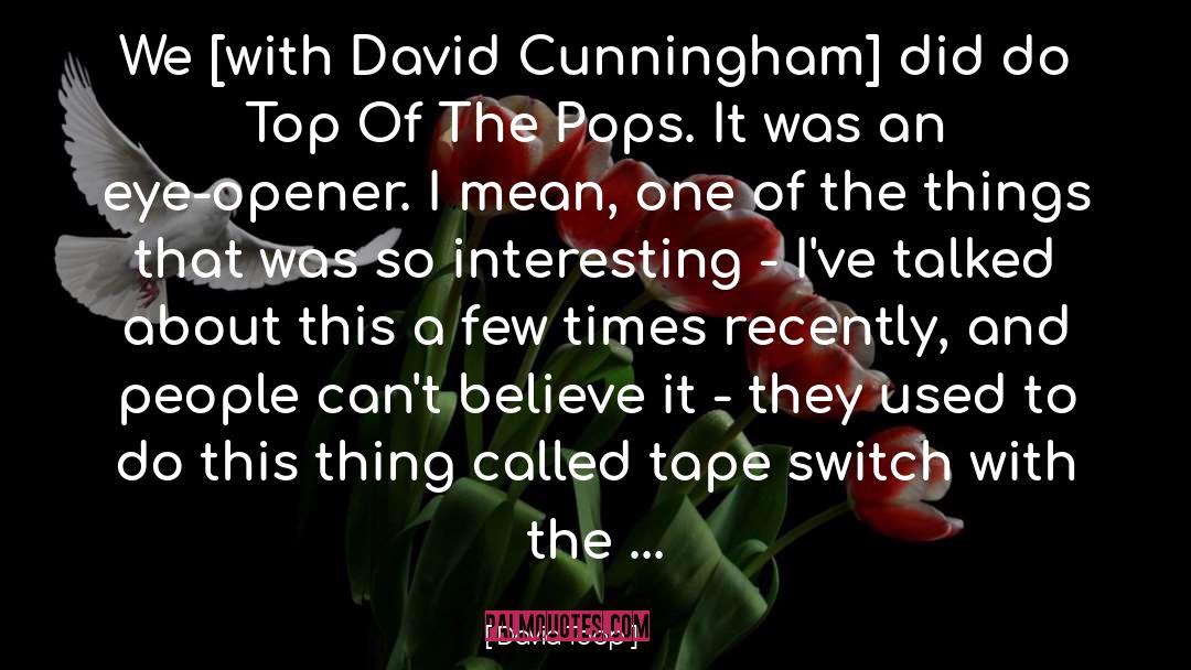 Cunningham quotes by David Toop