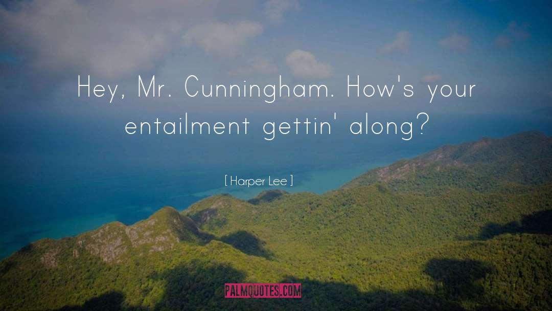 Cunningham quotes by Harper Lee