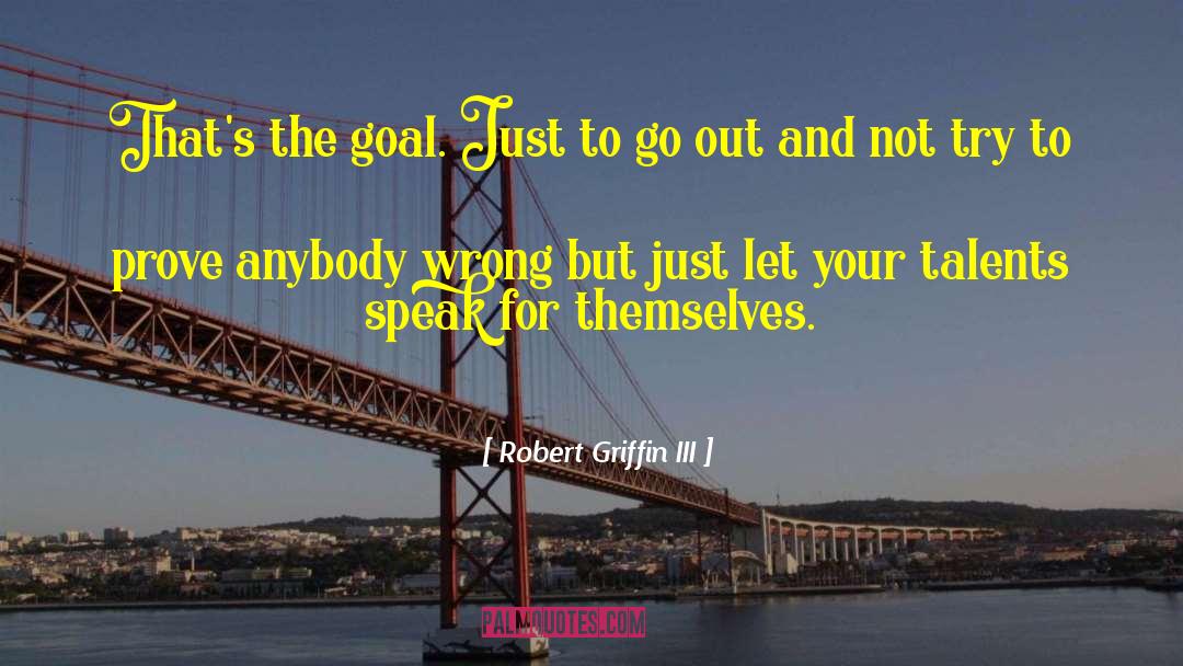 Cunninghams quotes by Robert Griffin III