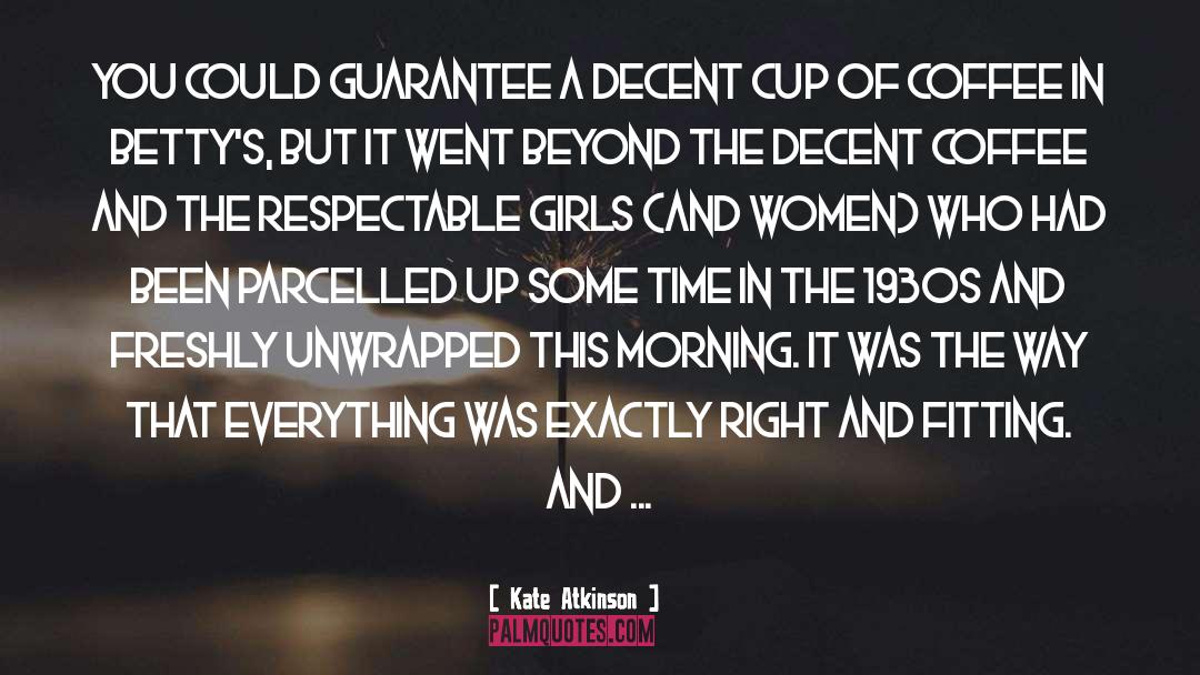 Cup Of Coffee quotes by Kate Atkinson