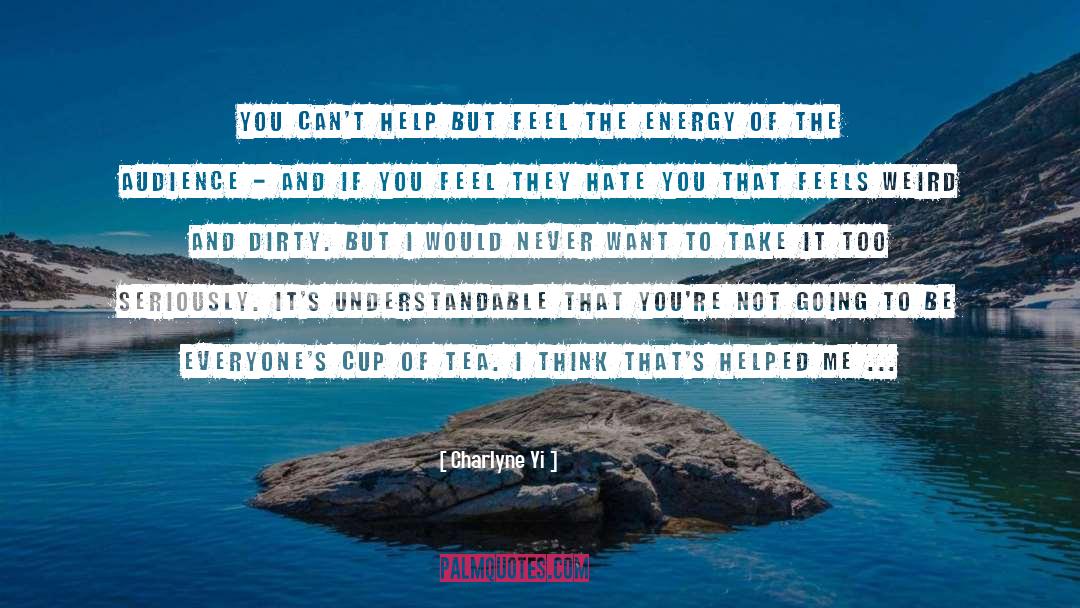 Cup Of Tea quotes by Charlyne Yi