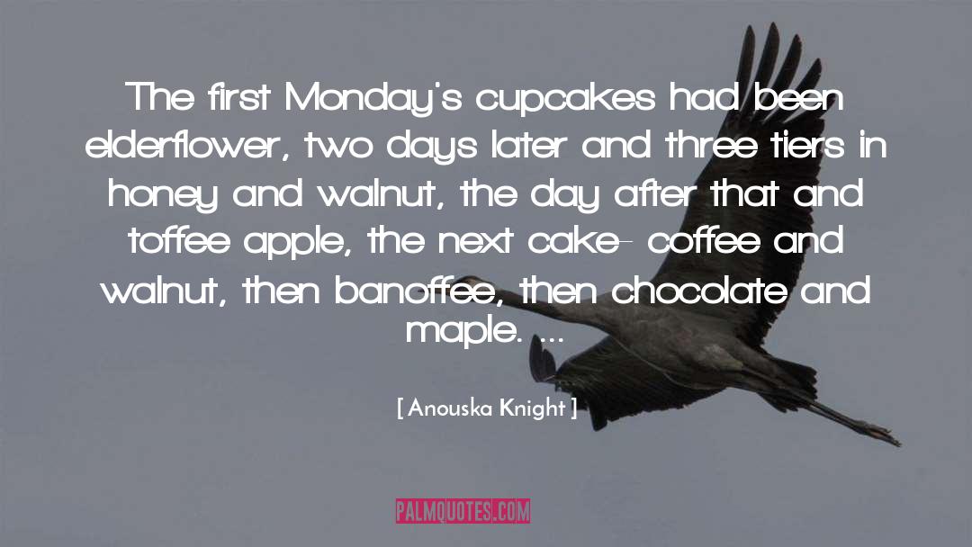 Cupcakes quotes by Anouska Knight