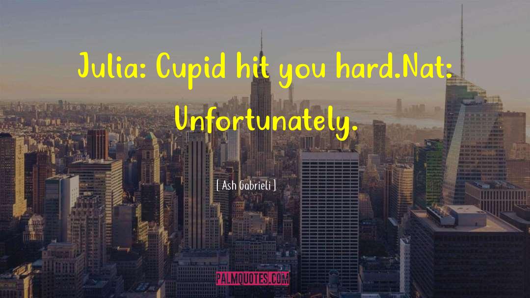 Cupid Valentines Day quotes by Ash Gabrieli