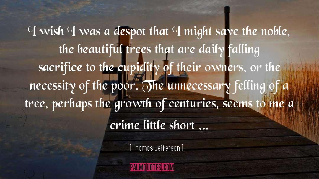 Cupidity quotes by Thomas Jefferson