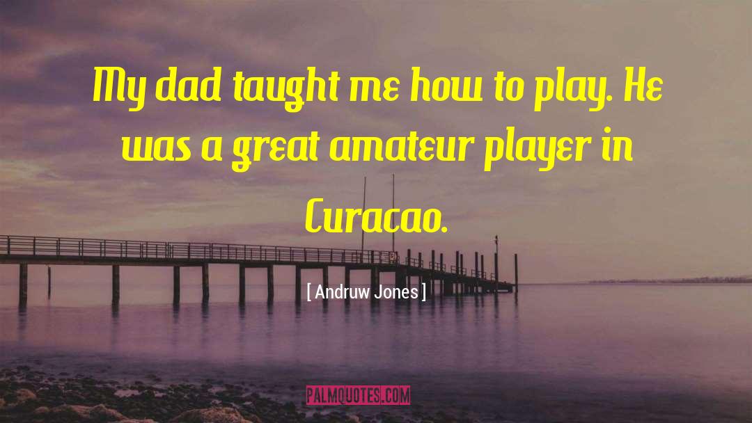 Curacao quotes by Andruw Jones