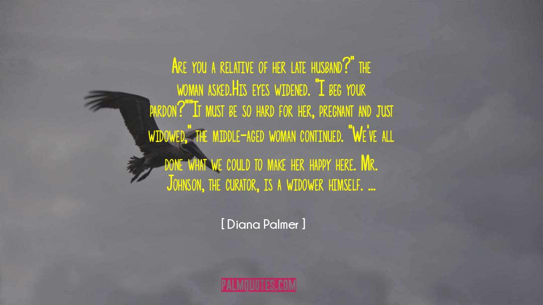 Curator quotes by Diana Palmer