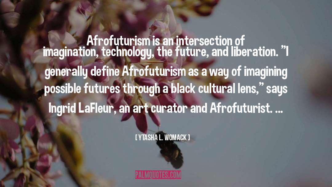 Curator quotes by Ytasha L. Womack