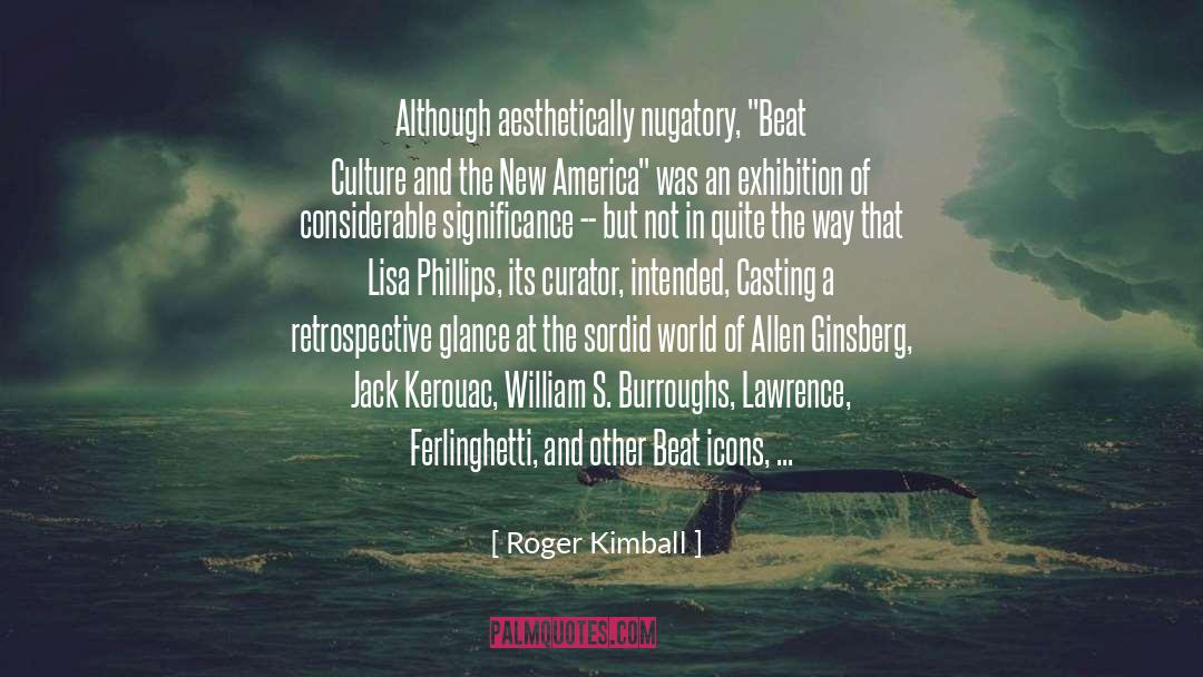 Curator quotes by Roger Kimball