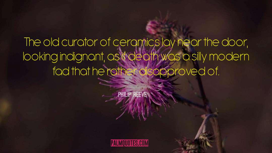 Curator quotes by Philip Reeve