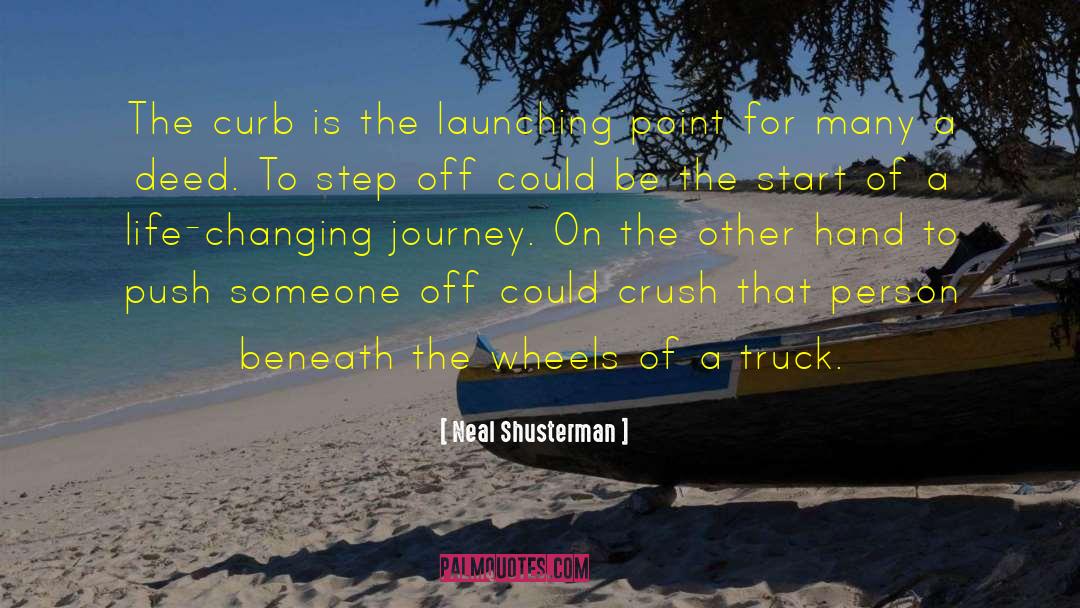 Curb quotes by Neal Shusterman