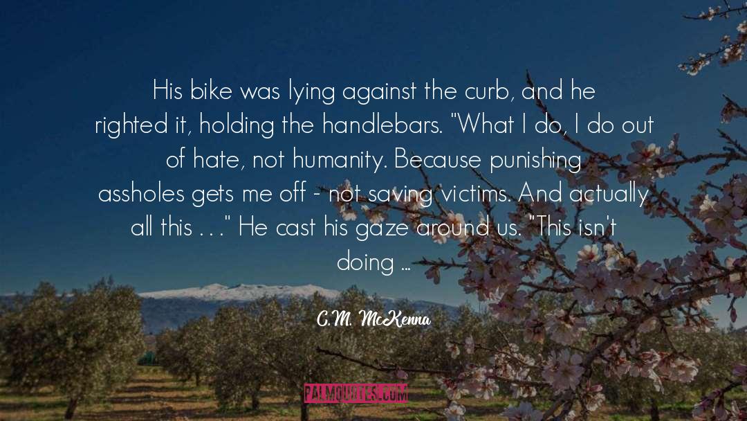 Curb quotes by C.M. McKenna