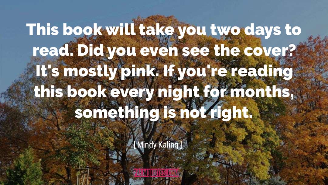 Curcic Pink quotes by Mindy Kaling