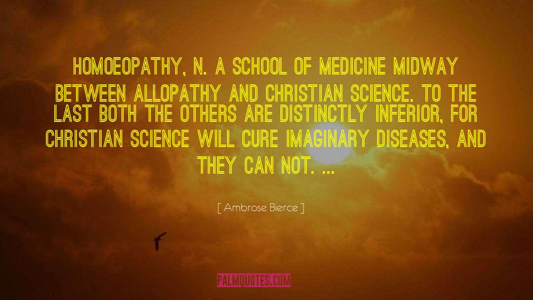 Cure Diseases Without Medicines quotes by Ambrose Bierce