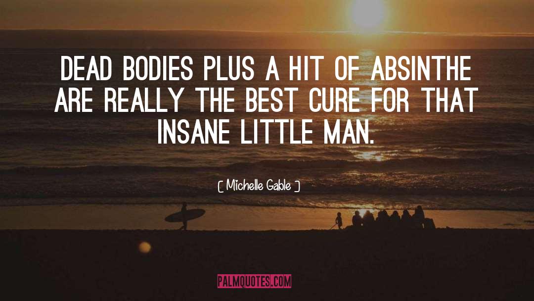 Cure For Cardiovascular Disease quotes by Michelle Gable