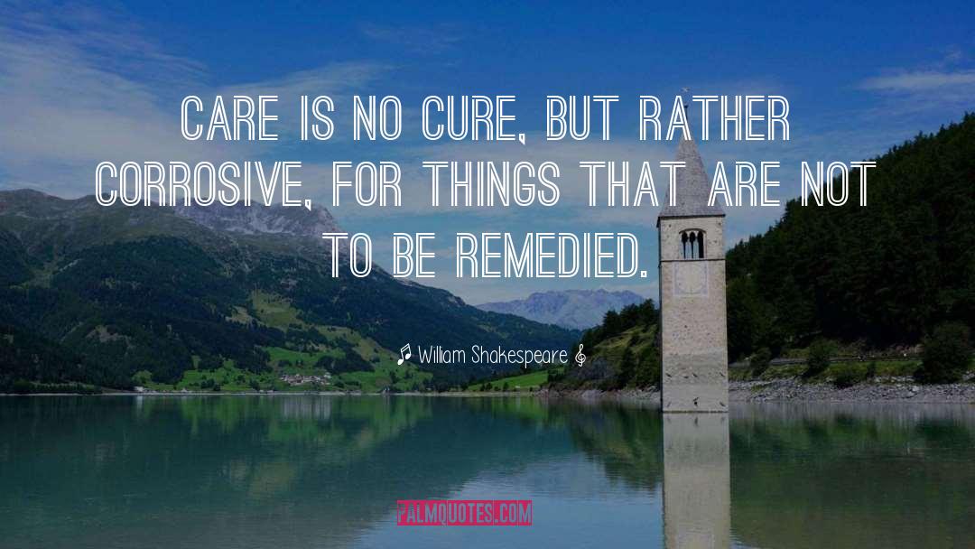 Cure For Cardiovascular Disease quotes by William Shakespeare