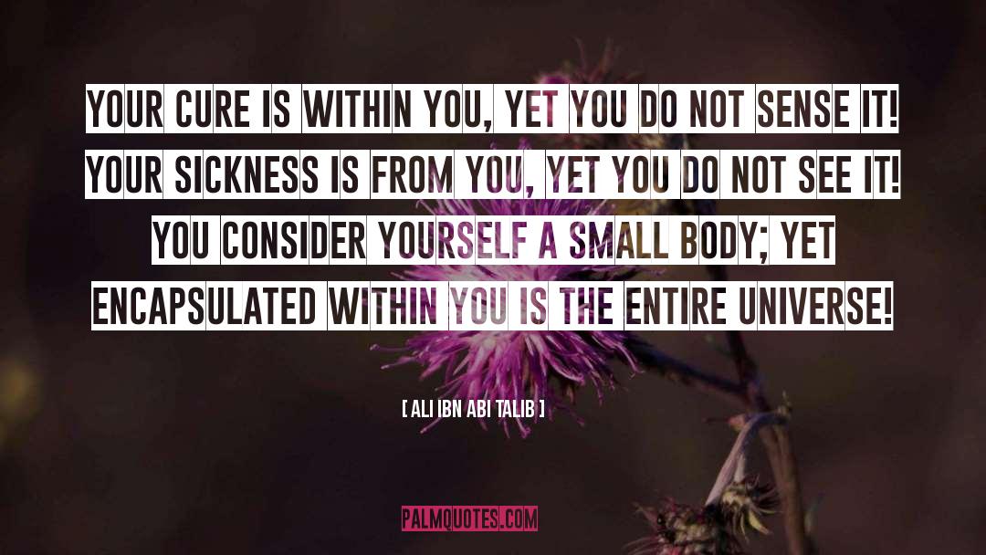 Cure quotes by Ali Ibn Abi Talib