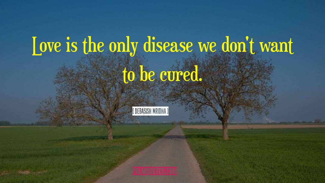 Cured quotes by Debasish Mridha