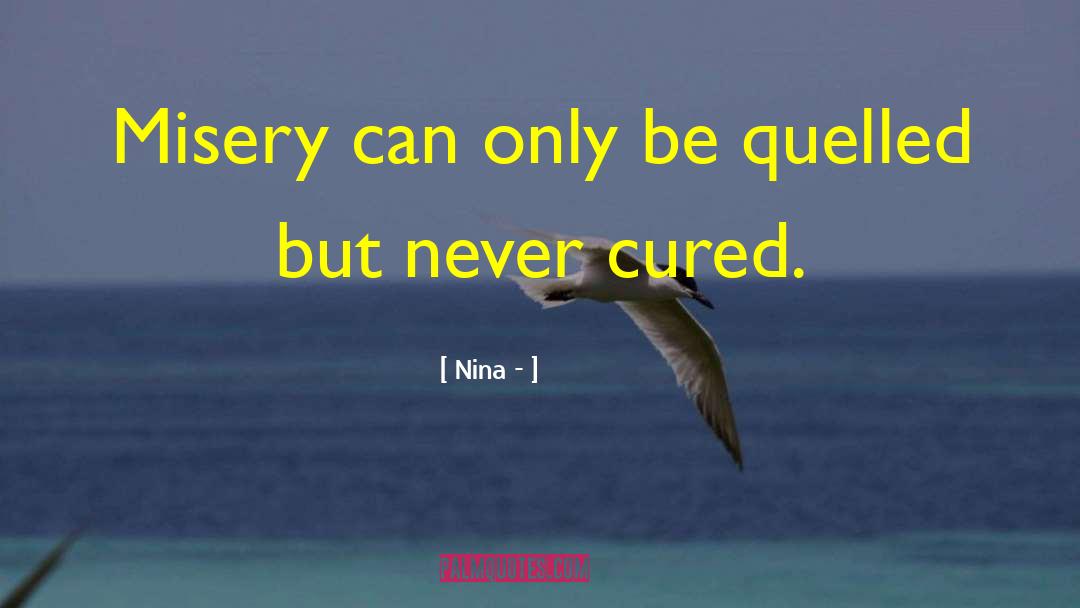 Cured quotes by Nina -