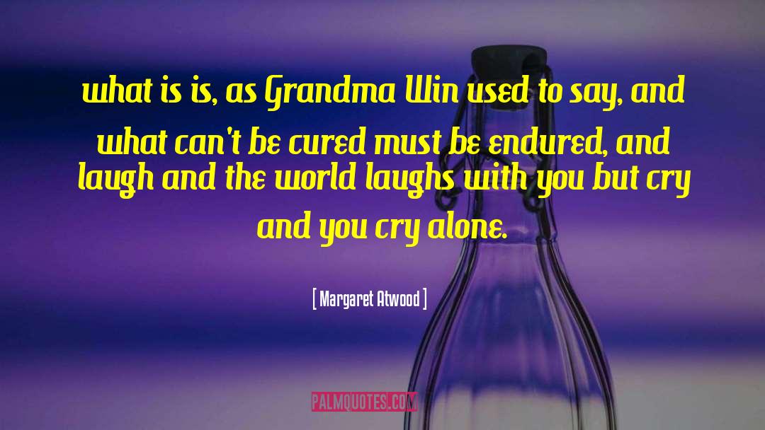 Cured quotes by Margaret Atwood