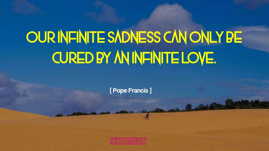 Cured quotes by Pope Francis