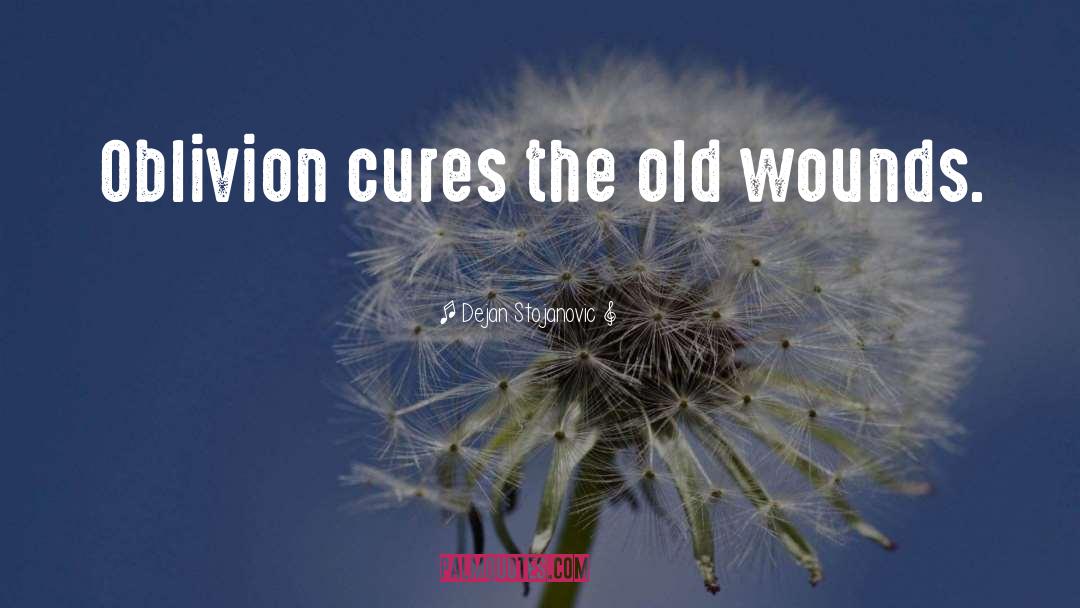 Cures quotes by Dejan Stojanovic