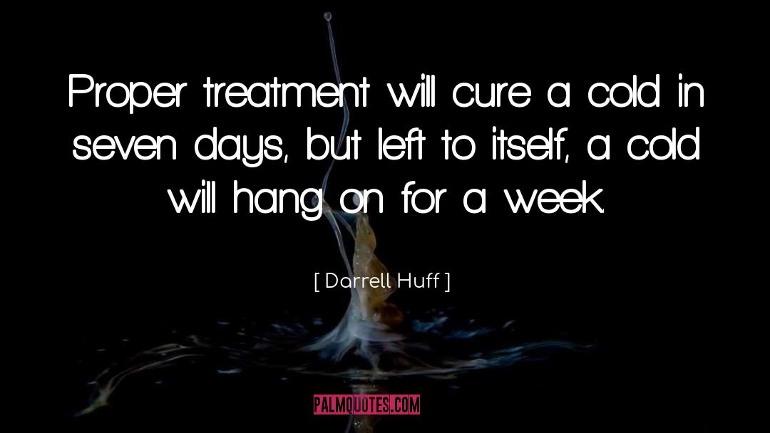 Cures quotes by Darrell Huff