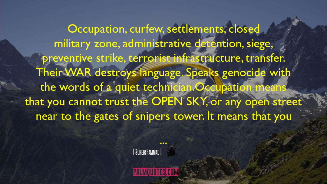 Curfew quotes by Suheir Hammad